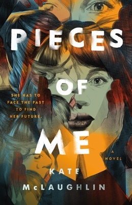 Pieces of Me - McLaughlin, Kate