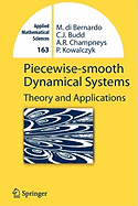 Piecewise-Smooth Dynamical Systems: Theory and Applications