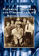Piedmont Soldiers and Their Families:: North Carolina