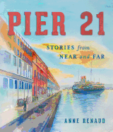 Pier 21: Stories from Near and Far