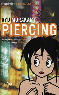 Piercing - Murakami, Ryu