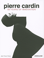 Pierre Cardin: 60 Years of Innovation