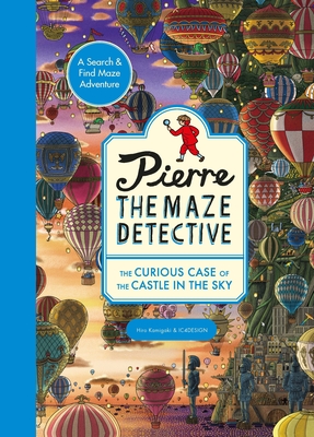 Pierre the Maze Detective: The Curious Case of the Castle in the Sky - 