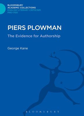 Piers Plowman: The Evidence for Authorship - Kane, George