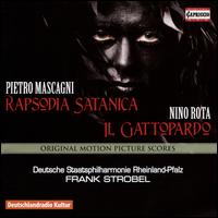 Pietro Mascagni: Rapsodia Satanica; Nino Rota: Il Gattopardo - Members of the Rheinland-Pfalz Staatsphilharmonie; Frank Strobel (conductor)
