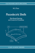 Piezoelectric Shells: Distributed Sensing and Control of Continua