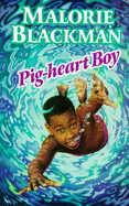 Pig-heart Boy - Blackman, Malorie