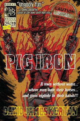 Pig Iron - Keaton, David James