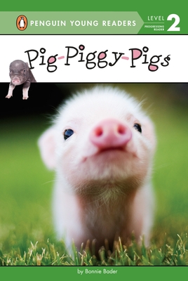 Pig-Piggy-Pigs - Bader, Bonnie