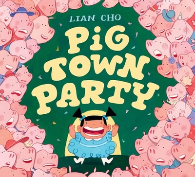 Pig Town Party - 