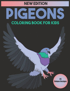 Pigeons Coloring Book For Kids: 35 Unique Designs