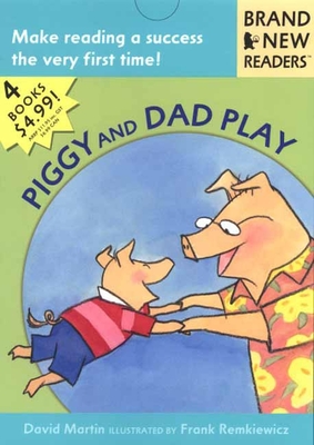 Piggy and Dad Play: Brand New Readers - Martin, David