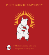 Piggy Goes To University: Dung Beetle Book 1b