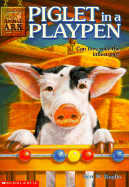 Piglet in a Playpen - Baglio, Ben M