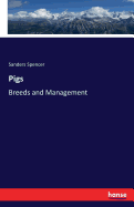 Pigs: Breeds and Management