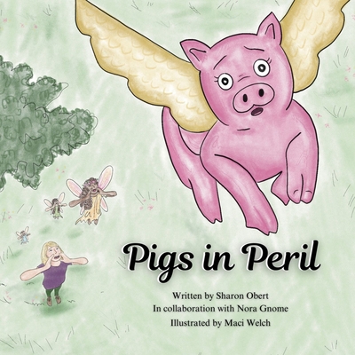 Pigs in Peril - Obert, Sharon