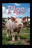 Pigs Picture Book