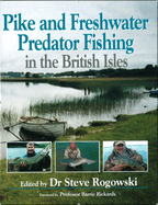 Pike and Freshwater Predator Fishing in the British Isles