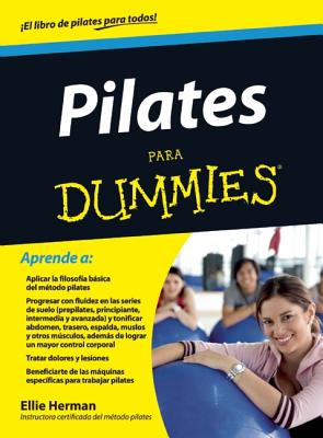 Pilates Para Dummies - Herman, Ellie