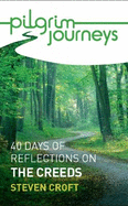 Pilgrim Journeys: 40 days of reflections