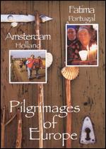 Pilgrimages of Europe: Amsterdam, The Netherlands - 