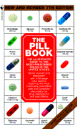 Pill Book: The Illustrated Guide to the Most Prescribed Drugs in the Unites States - Bantam Doubleday Dell, and Silverman, Harold M
