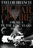 Pillar of Fire: America in the King Years, 1963-64 - Branch, Taylor