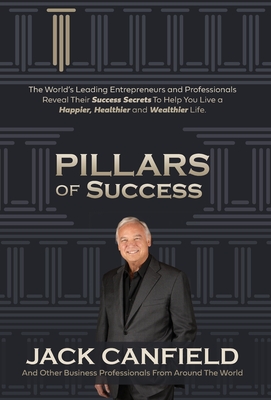 Pillars of Success - Nanton, Nick, and Dicks, Jw, and Canfield, Jack