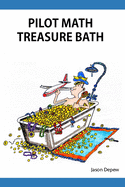 Pilot Math Treasure Bath