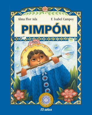 Pimpon - Ada, Alma F, and Campoy, F Isabel, and Davalos, Felipe (Illustrator)