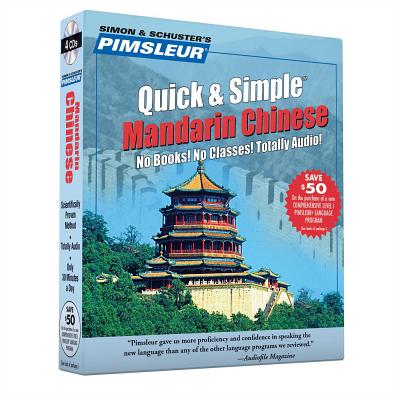 Pimsleur Chinese (Mandarin) Quick & Simple Course - Level 1 Lessons 1-8 CD: Learn to Speak and Understand Mandarin Chinese with Pimsleur Language Programs - Pimsleur