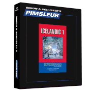 Pimsleur Icelandic Level 1 CD: Learn to Speak and Understand Icelandic with Pimsleur Language Programsvolume 1
