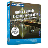 Pimsleur Portuguese (Brazilian) Quick & Simple Course - Level 1 Lessons 1-8 CD: Learn to Speak and Understand Brazilian Portuguese with Pimsleur Language Programs