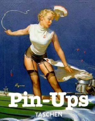 Pin Up - Taschen Publishing, and Benedikt Taschen Verlag