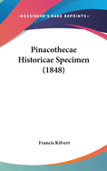 Pinacothecae Historicae Specimen (1848)