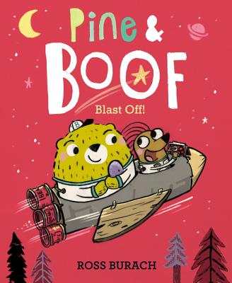 Pine & Boof: Blast Off! - 