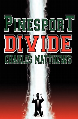 Pinesport Divide - Matthews, Charles