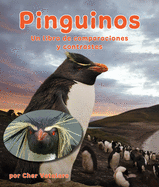 Pinginos: Un Libro de Comparaciones Y Contrastes: Penguins: A Compare and Contrast Book in Spanish