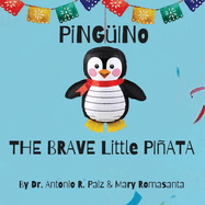 Pinguino The Brave Little Pinata