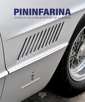 PININFARINA: Hystory of a Legend - Buzzonetti, Daniele