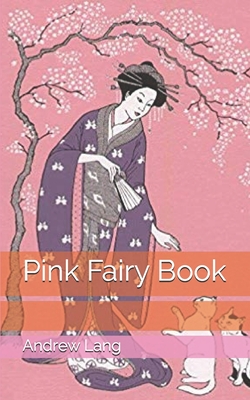 Pink Fairy Book - Lang, Andrew