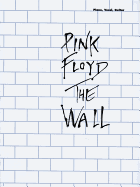 Pink Floyd -- The Wall: Piano/Vocal/Guitar