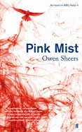 Pink Mist - Sheers, Owen