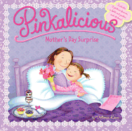 Pinkalicious: Mother's Day Surprise - 