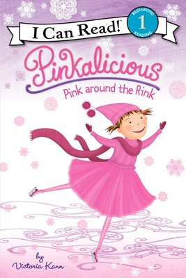 Pinkalicious: Pink Around the Rink: A Winter and Holiday Book for Kids - 