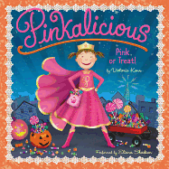 Pinkalicious: Pink or Treat!