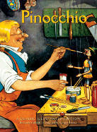 Pinocchio: A Classic Illustrated Edition - Collodi, Carlo, and Edens, Cooper (Compiled by)