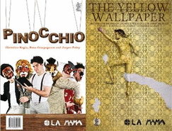 Pinocchio and The Yellow Wallpaper: Two plays