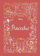 Pinocchio (Disney Animated Classics): A deluxe gift book of the classic film - collect them all!