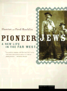 Pioneer Jews: A New Life in the Far West